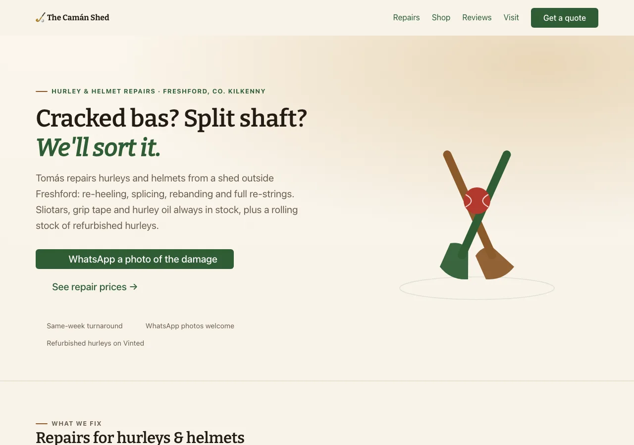 The Camán Shed homepage — cream and hurling green, hero reads 'Cracked bas? Broken band? We'll sort it.'